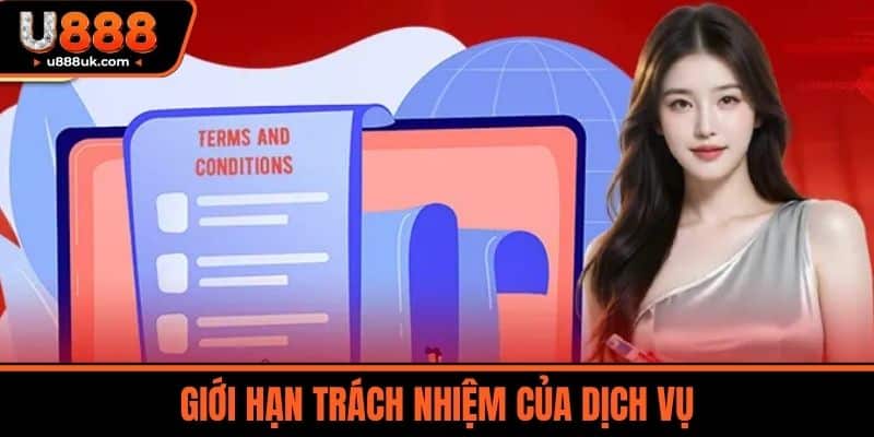 Điều kiện và điều khoản 3 Giới Hạn Trách Nhiệm của Dịch Vụ