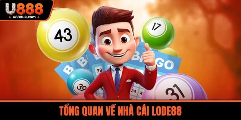 Lode88 - Khám Phá Thế Giới Cá Cược Đa Dạng Và Hấp Dẫn 2 Tổng Quan Về Nhà Cái LODE88