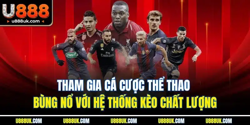 Trang chủ 16 Tham gia cá cược thể thao bùng nổ với hệ thống kèo chất lượng